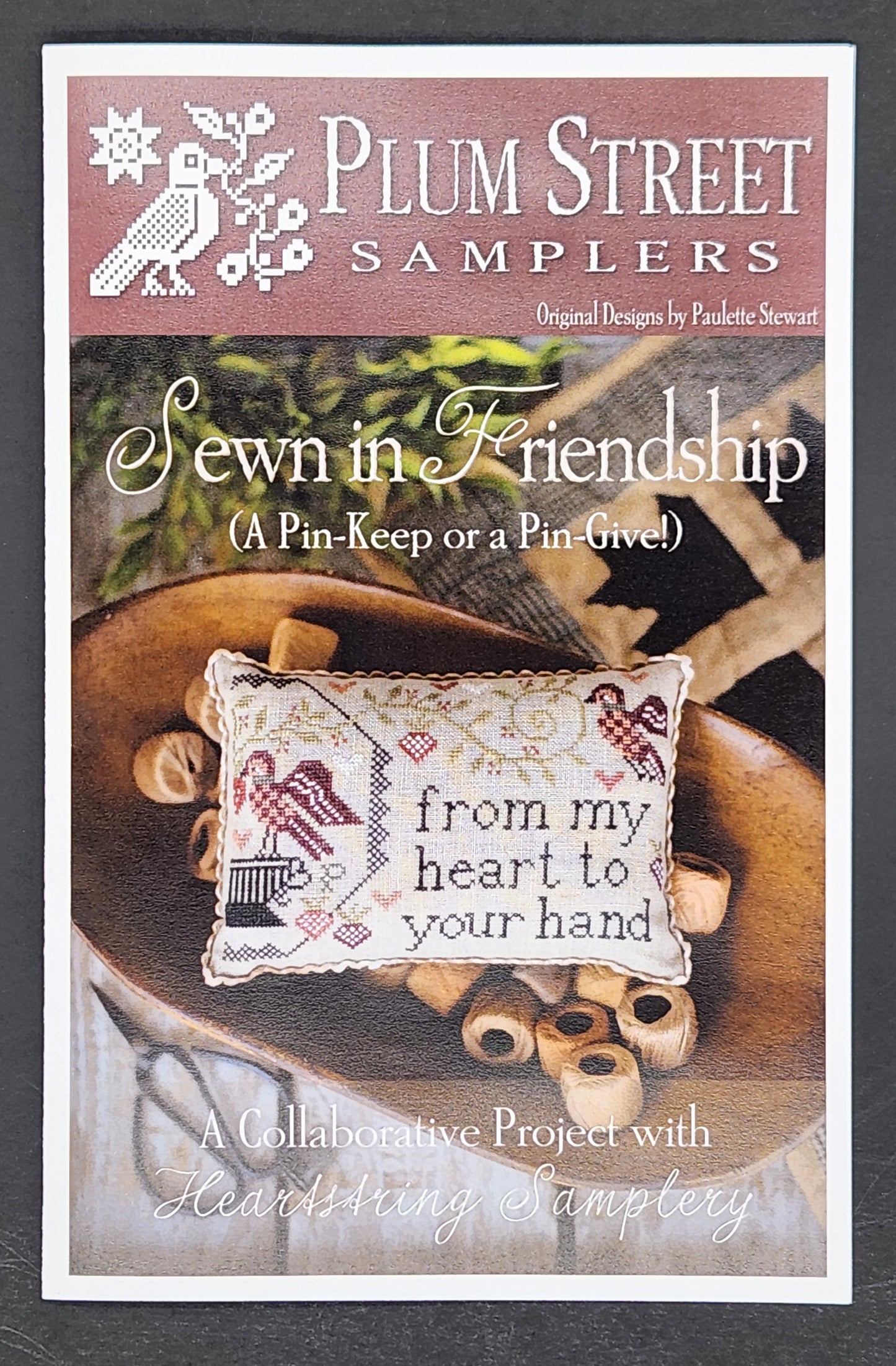 Sewn in Friendship A Collaborative Project with Heartstring Samplery