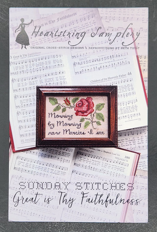 Sunday Stitches - Great is Thy Faithfulness