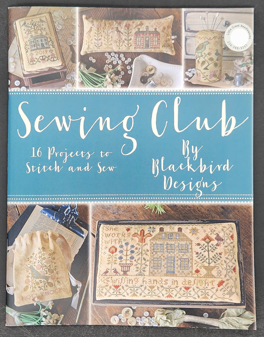 Sewing Club - 16 Projects to Stitch and Sew