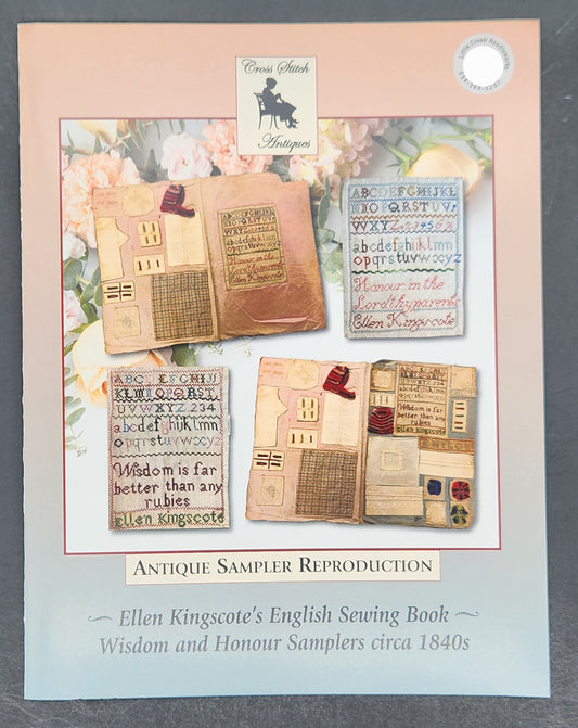 Ellen Kingscote's English Sewing Book ~ Wisdom and Honour Samplers circa 1840s