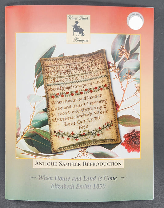 When House and Land Is Gone ~ Elizabeth Smith 1850